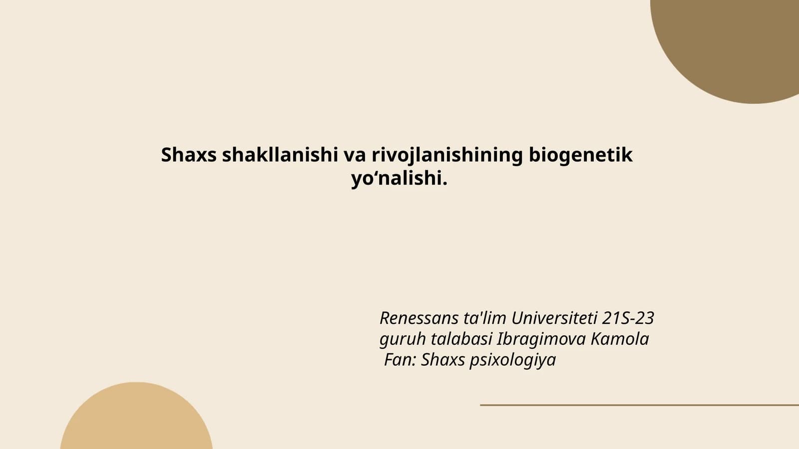 Shaxs shakllanishi va rivojlanishining biogenetik yo‘nalishi