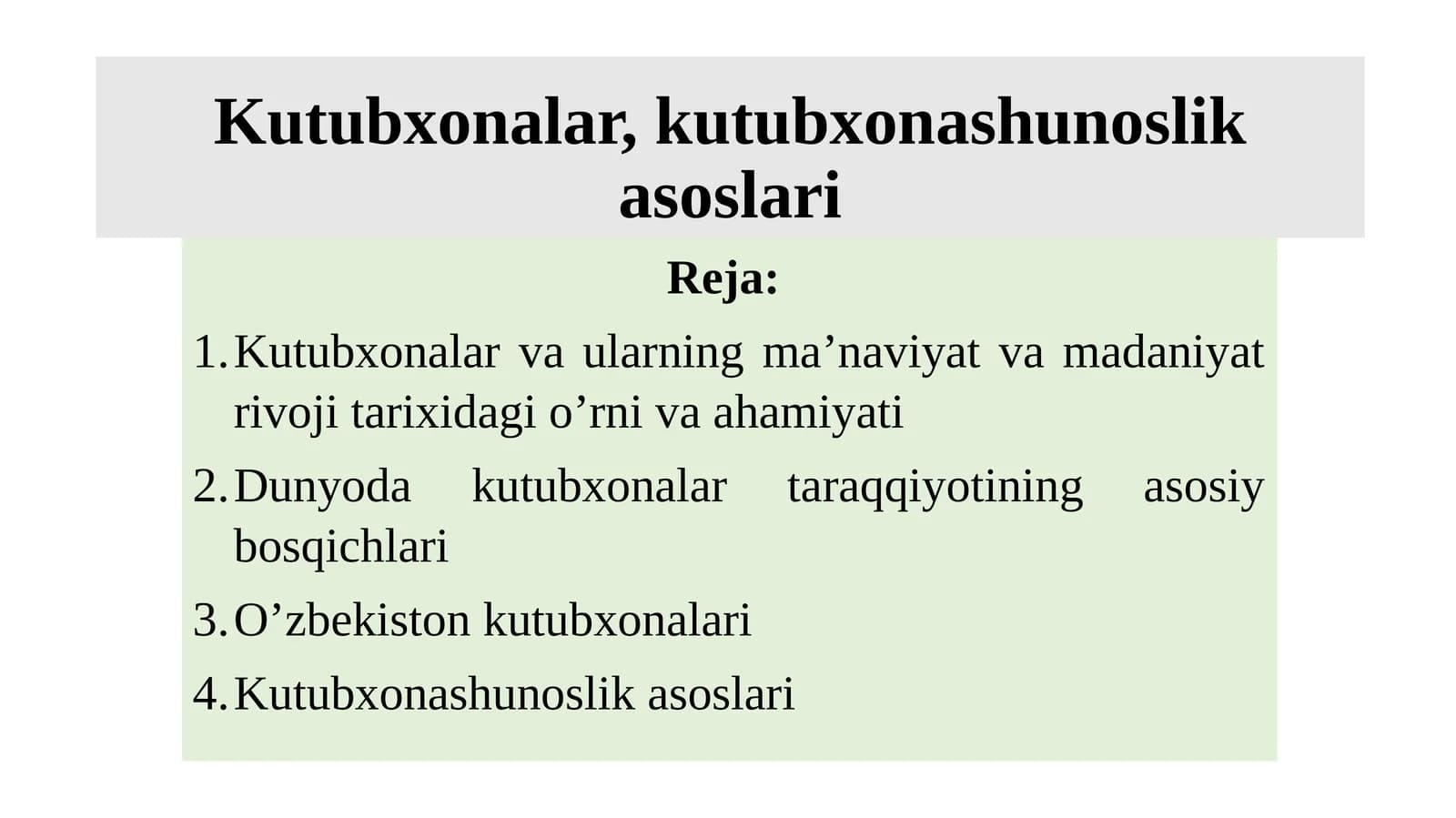 Kutubxonalar, kutubxonashunoslik asoslari