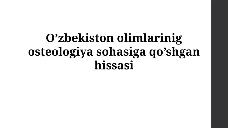 Osteologiya sohasining shakllanish tarixi va asosiy yo'nalishlari