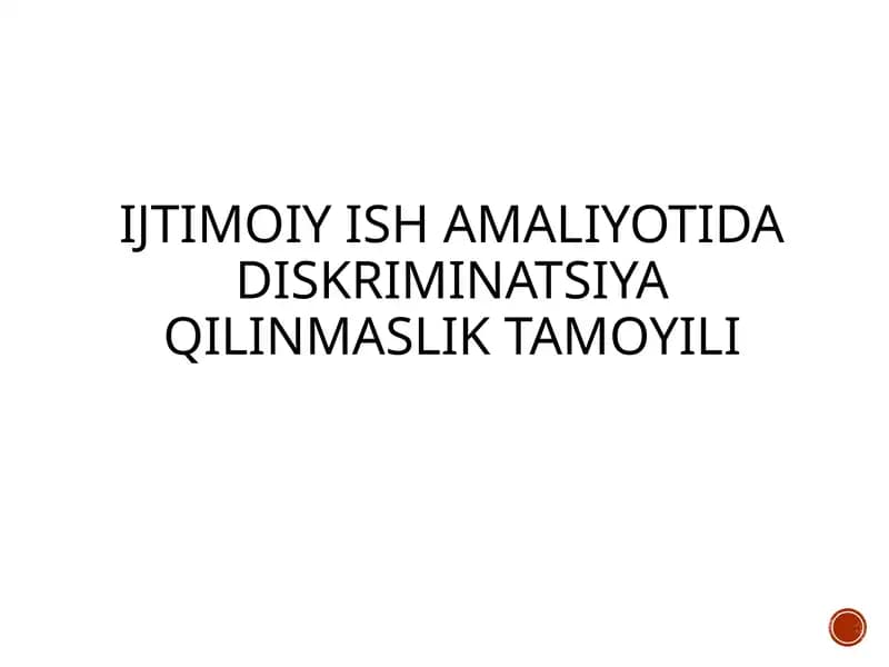 Ijtimoiy ishamaliyotida diskriminatsiya qilinmaslik tamoyili