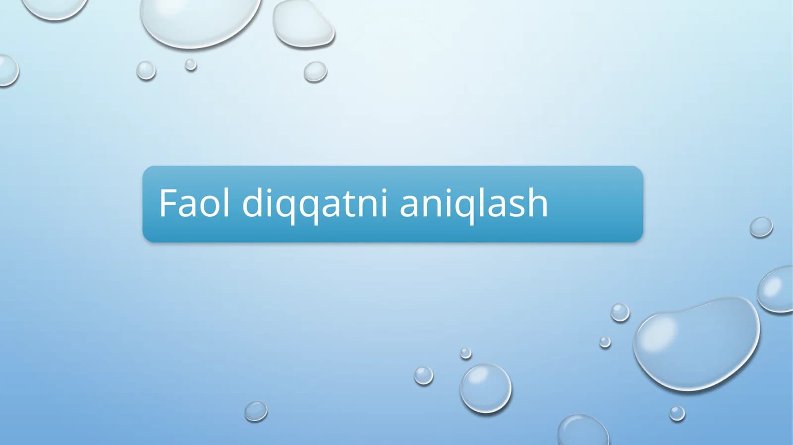 Faol diqqatni aniqlash