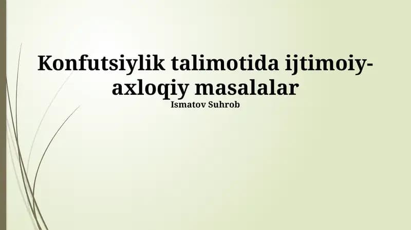 Konfutsiylik talimotida ijtimoiy-axloqiy masalalar