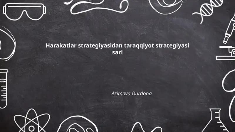 Harakatlar strategiyasidan taraqqiyot strategiyasi sari