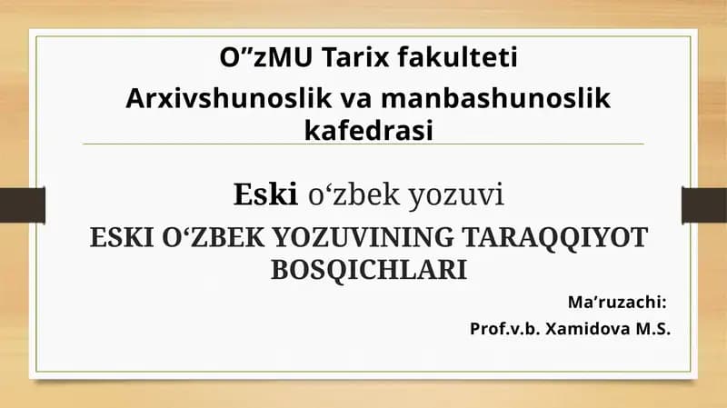 Eski o‘zbek yozuvining taraqqiyot bosqichlari