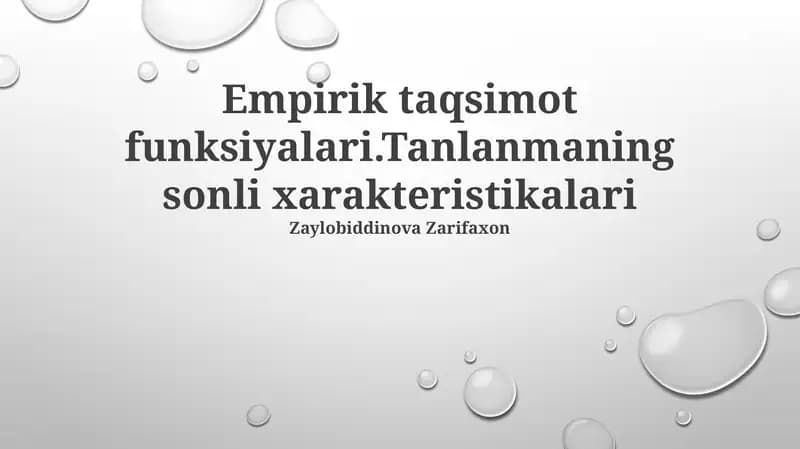 Empirik taqsimot funksiyalari.Tanlanmaning sonli xarakteristikalari