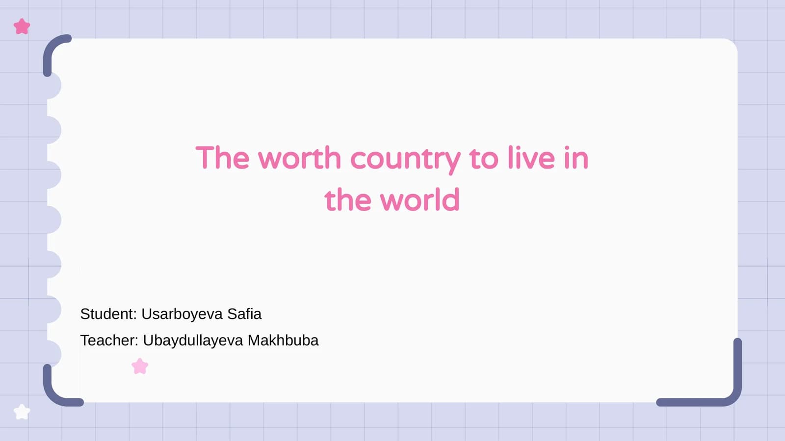 The worth country to live in the world
