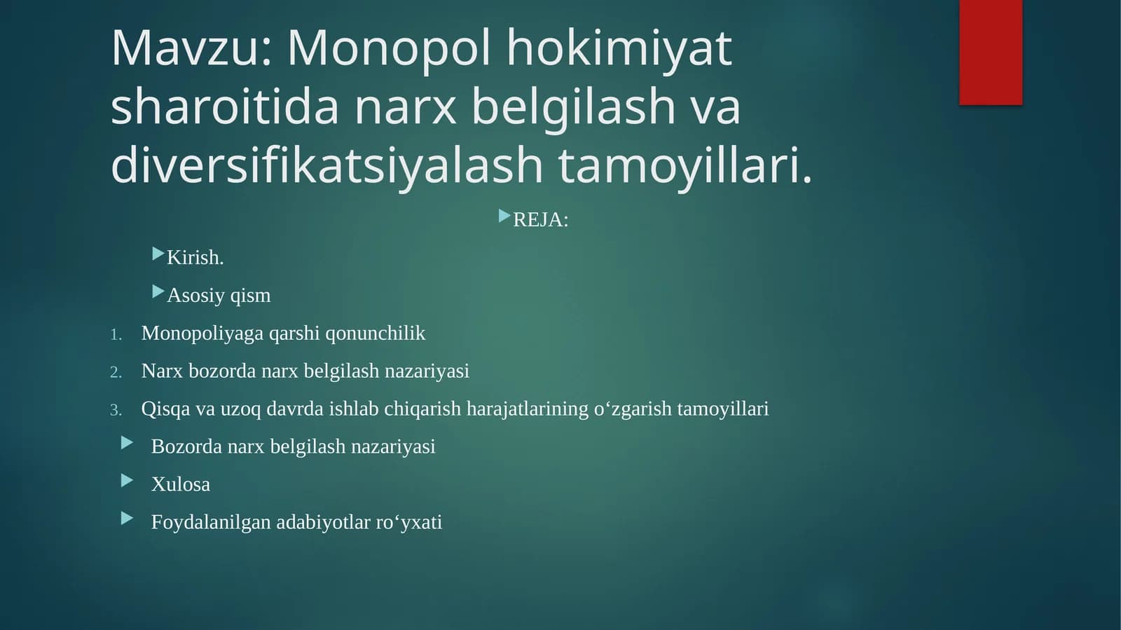 Monopol hokimiyat sharoitida narx belgilash va diversifikatsiyalash tamoyillari
