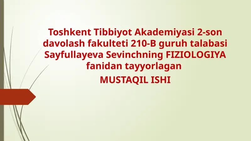 FIZIOLOGIYA fanidan tayyorlagan MUSTAQIL ISHI
