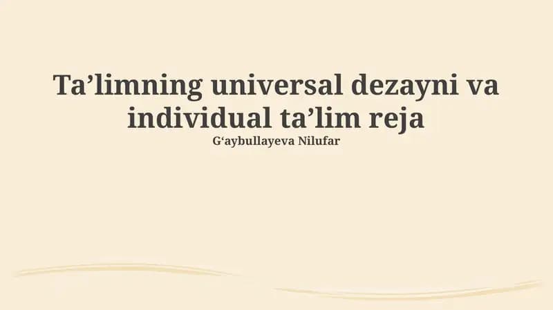 Universal Dizayn Ta’limi va Individual Ta’lim Reja