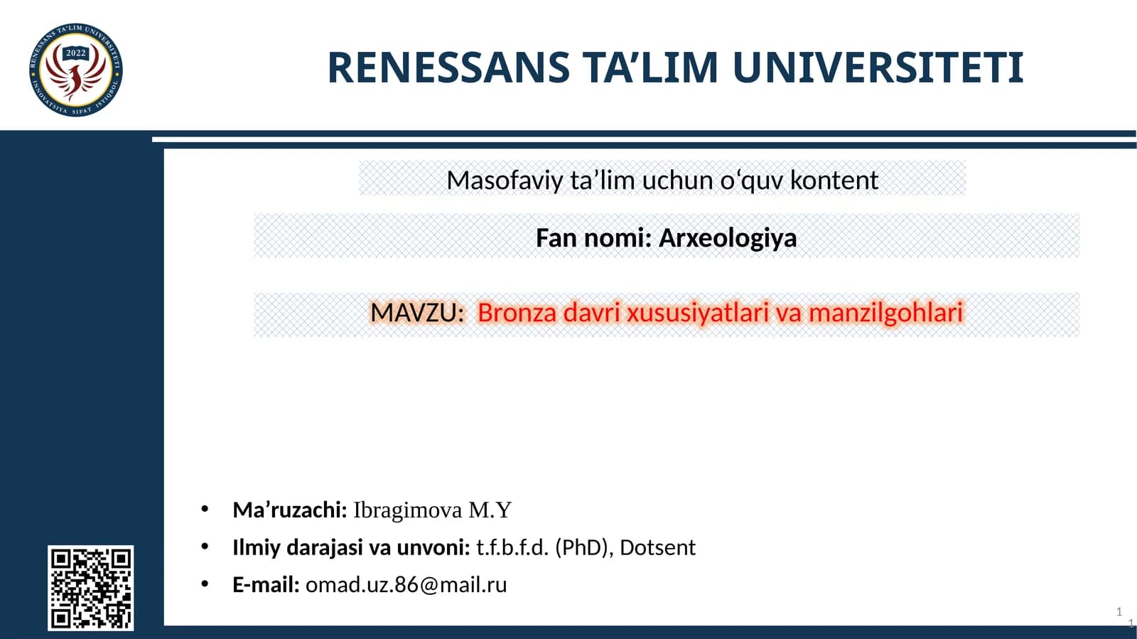 Bronza davri xususiyatlari va manzilgohlari