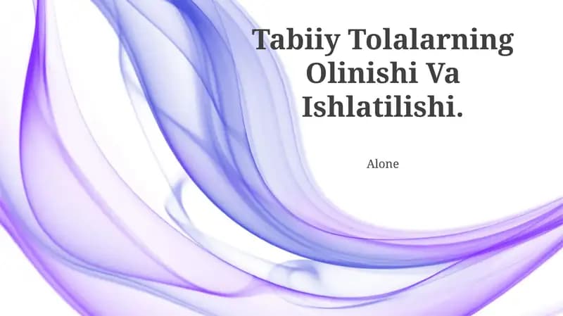 Tabiiy Tolalarning Olinishi Va Ishlatilishi