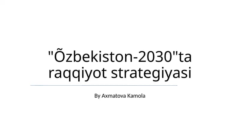Õzbekiston-2030 taraqqiyot strategiyasi