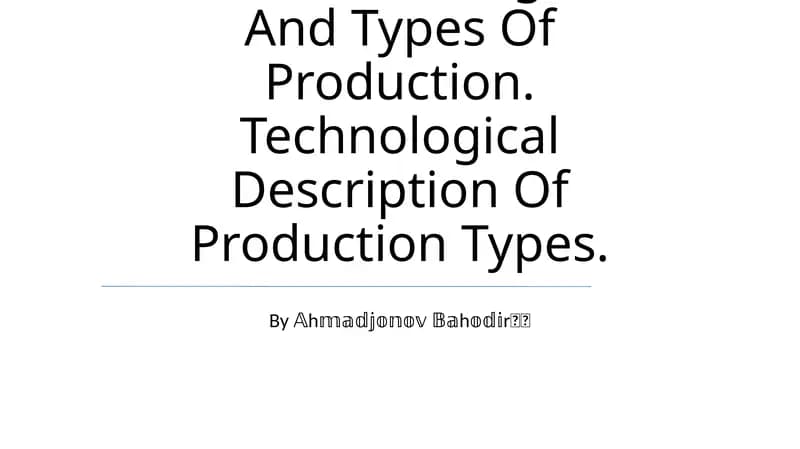Types of Production