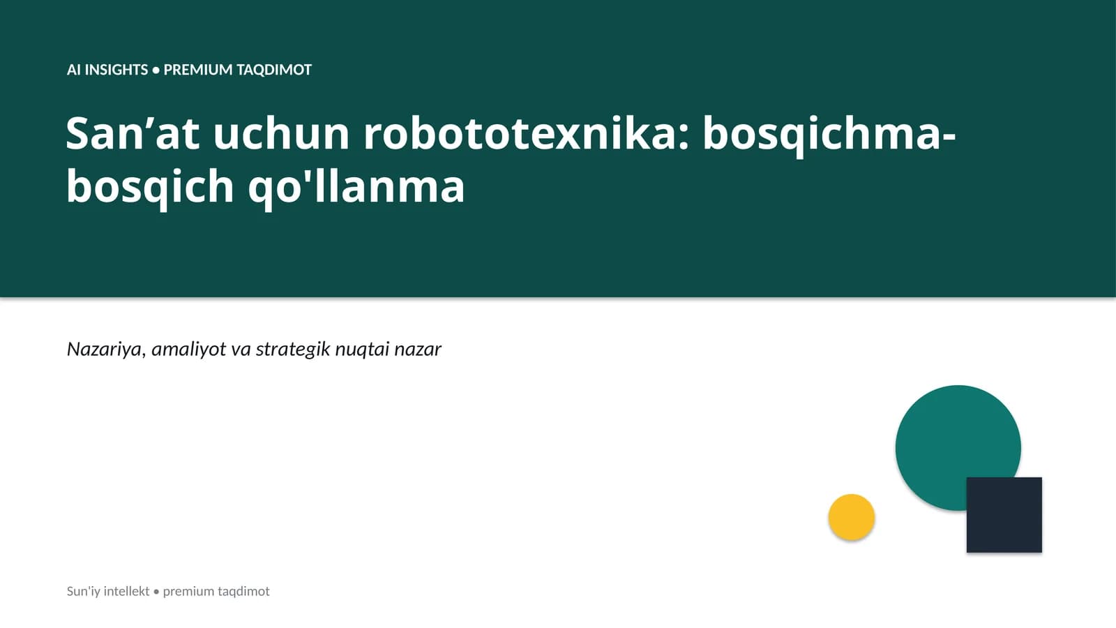 Sanʼat uchun robototexnika: bosqichma-bosqich qo'llanma
