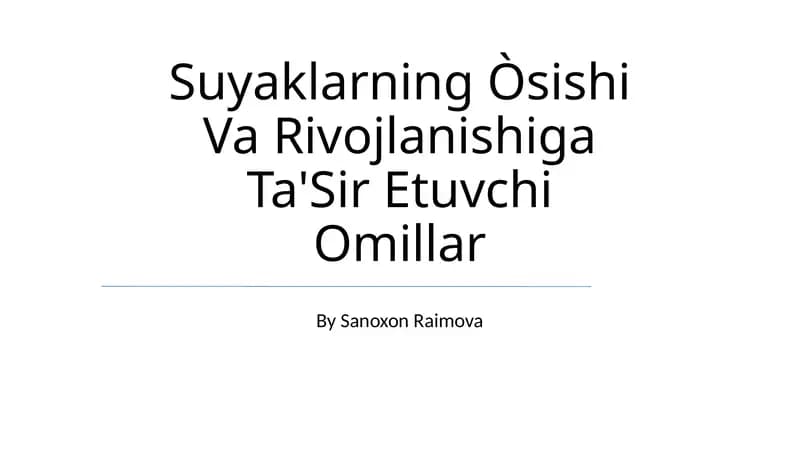 Suyaklarning Òsishi Va Rivojlanishiga Ta'Sir Etuvchi Omillar