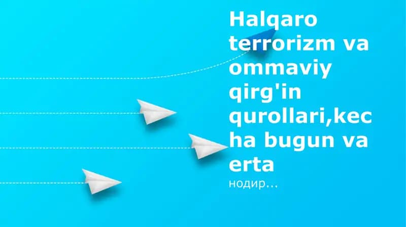 Xalqaro terrorizm va ommaviy qirg'in qurollari