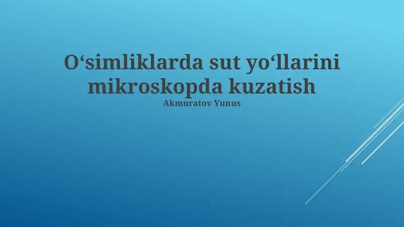 O'simliklarda Laktiferlarni Mikroskop Ostida Kuzatish
