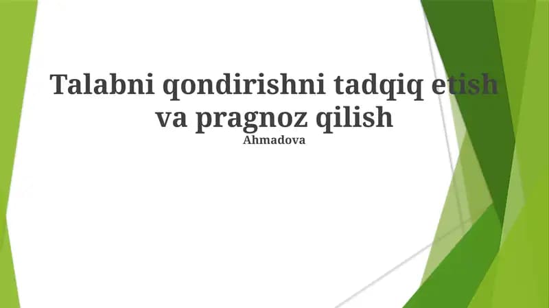 Talabni qondirishni tadqiq etish va pragnoz qilish