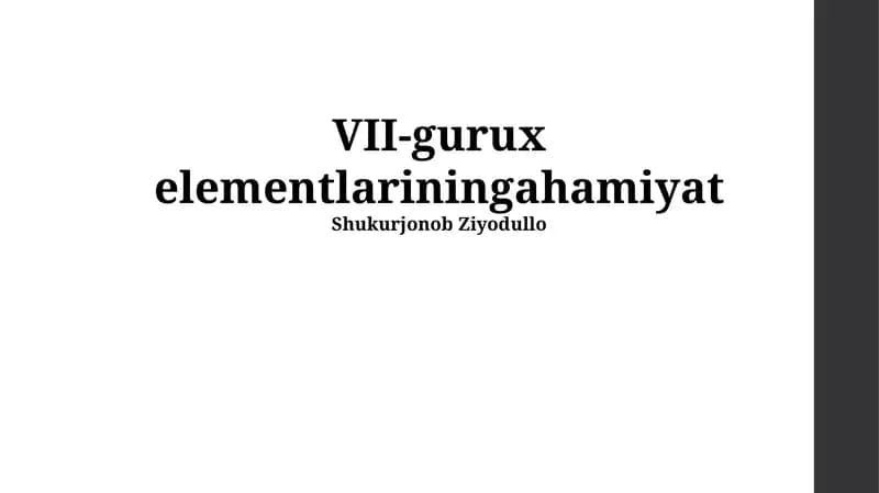 VII-Gurux Elementlari va Atrof-muhit