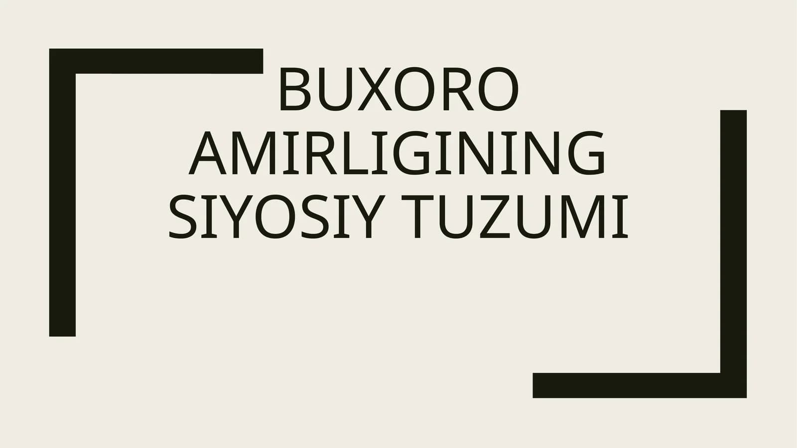 Buxoro amirligining siyosiy tuzumi
