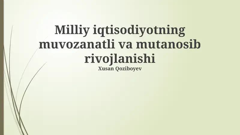 Milliy iqtisodiyotning muvozanatli va mutanosib rivojlanishi