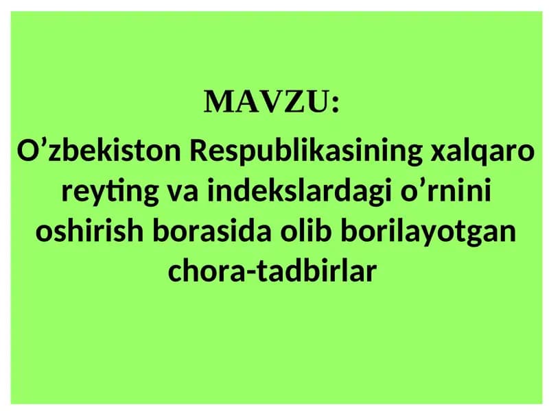 O'zbekiston Respublikasining xalqaro reyting va indekslardagi o'rni