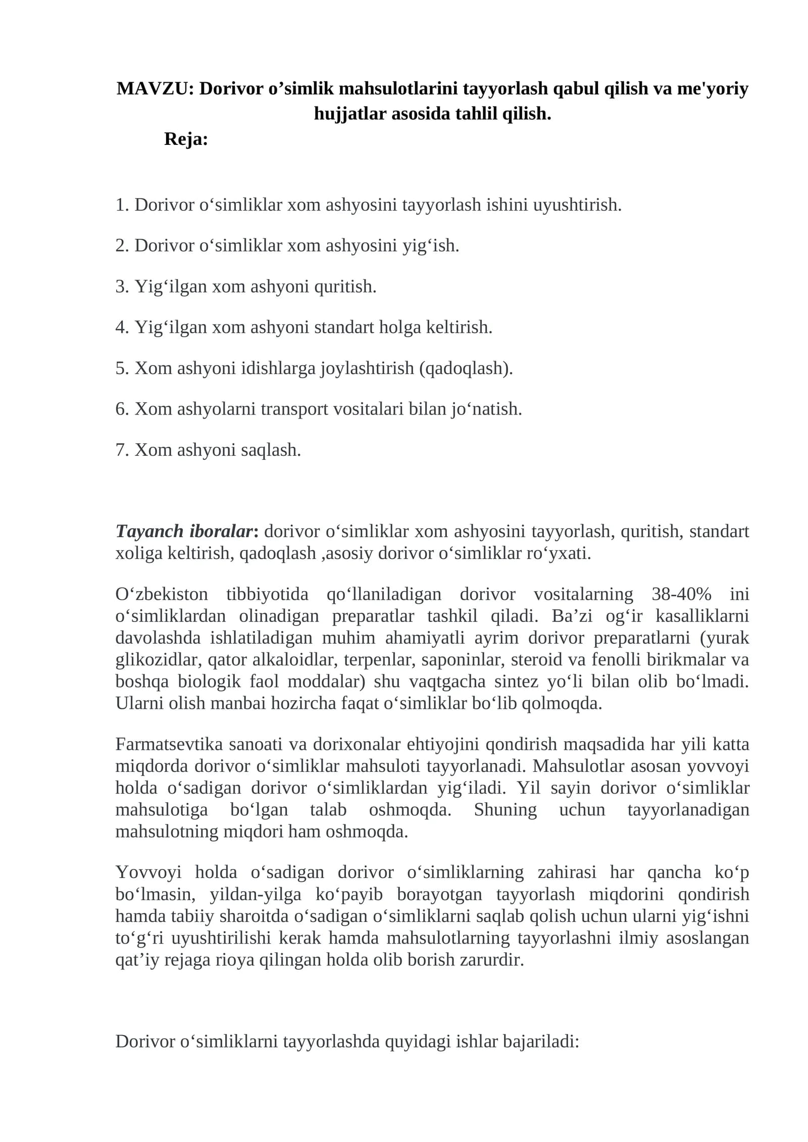 Dorivor o‘simlik mahsulotlarini tayyorlash qabul qilish va mе'yoriy hujjatlar asosida tahlil qilish