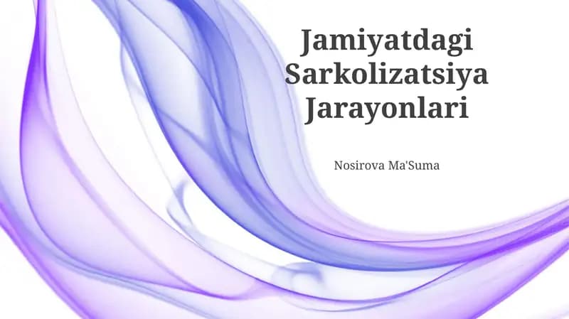Jamiyatdagi Sarkolizatsiya Jarayonlari