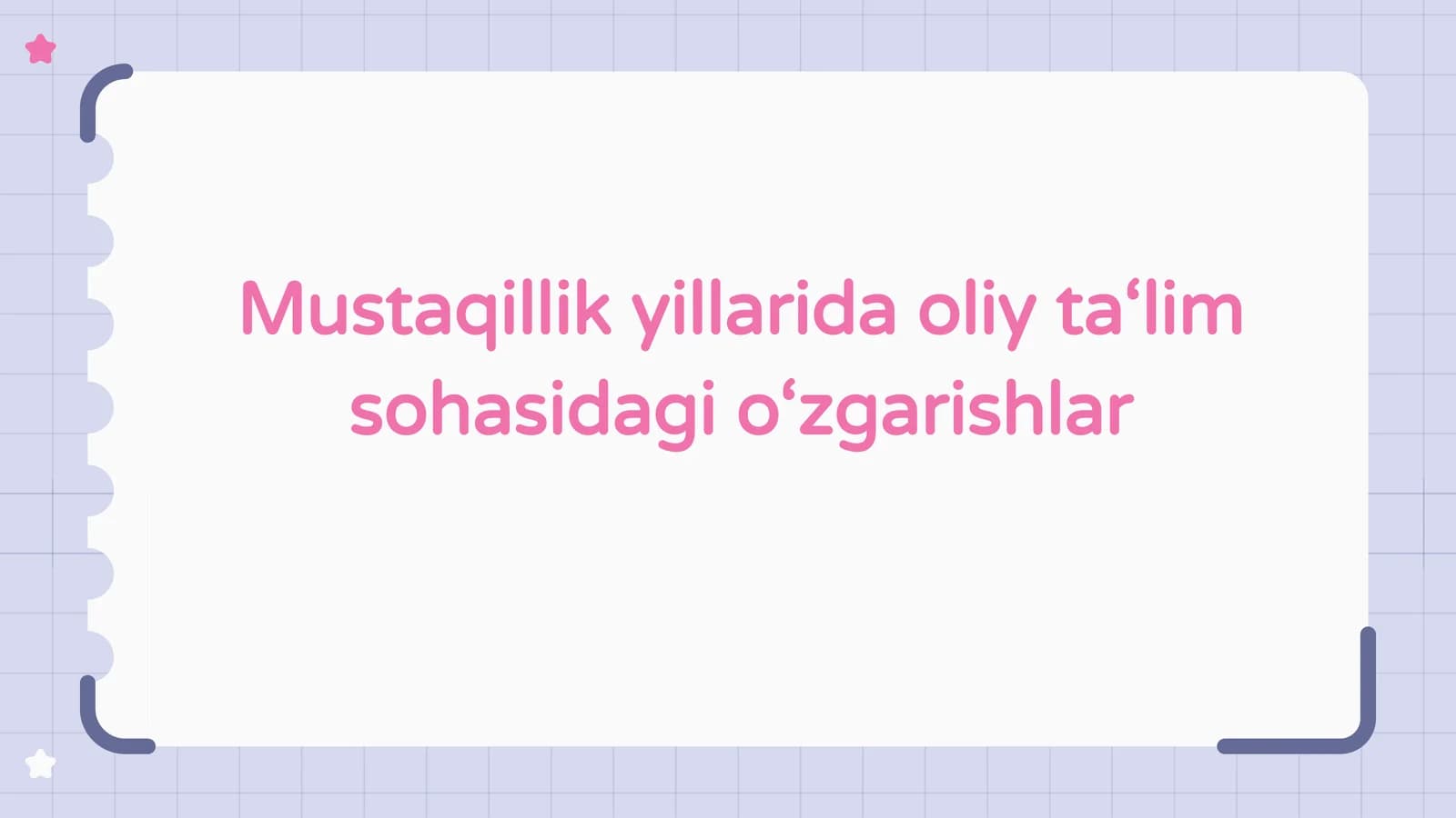 Mustaqillik yillarida oliy ta'lim sohasidagi o'zgarishlar