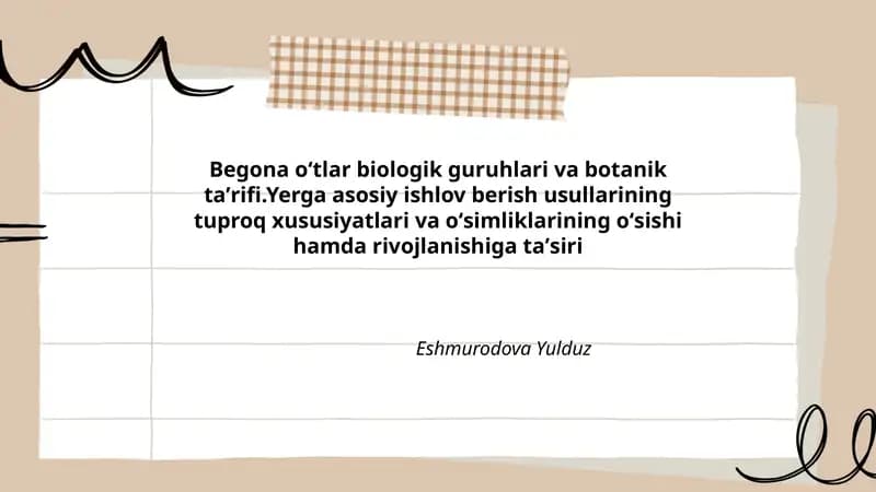 Begona oʻtlar biologik guruhlari va botanik taʼrifi