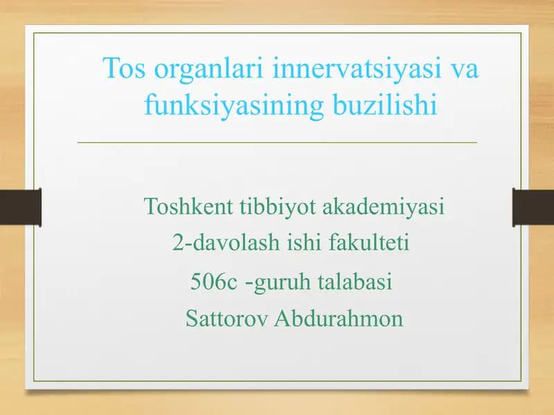 Tos organlari innervatsiyasi va funksiyasining buzilishi