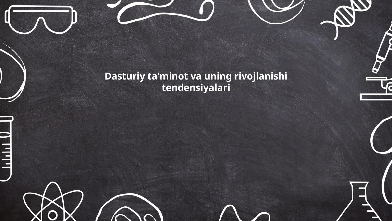 Dasturiy ta'minot va uning rivojlanishi tendensiyalari