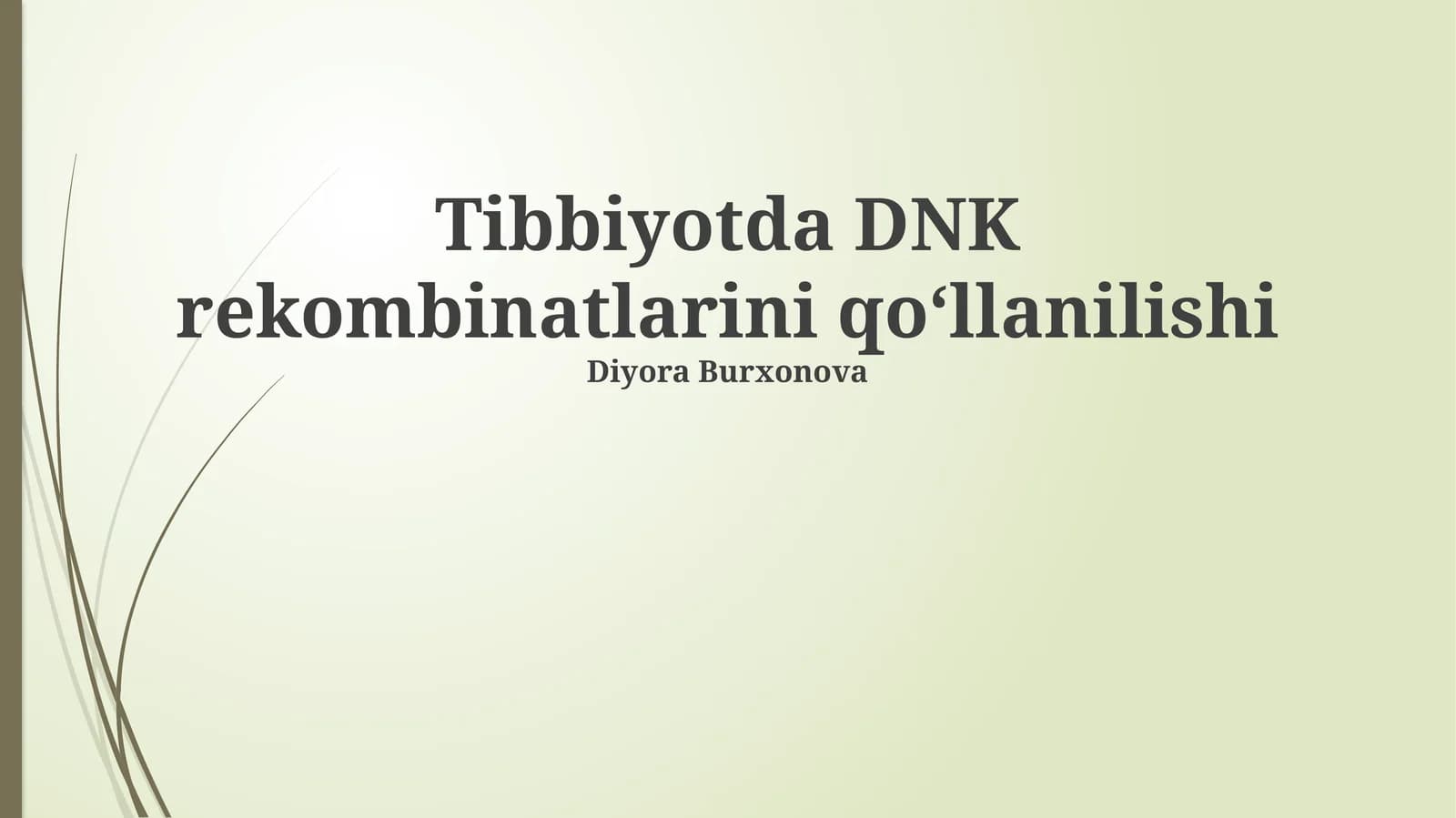 Tibbiyotda DNK rekombinatlarini qo‘llanilishi