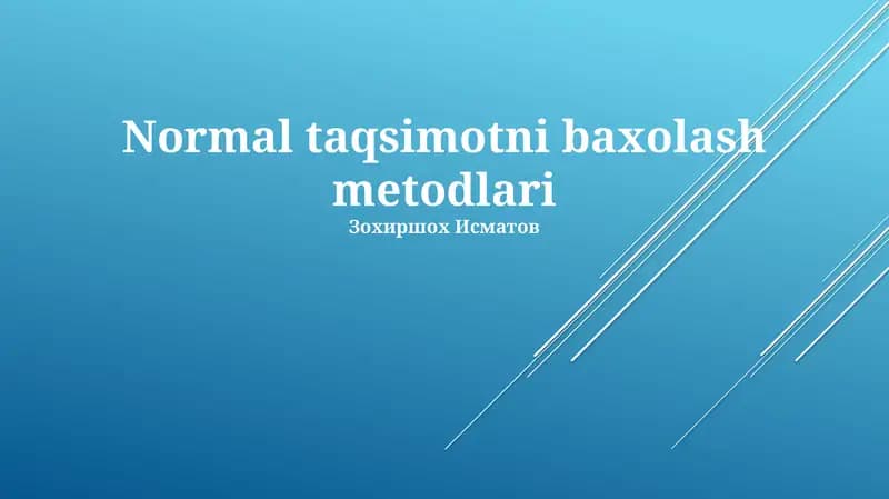 Normal taqsimotni baxolash metodlari