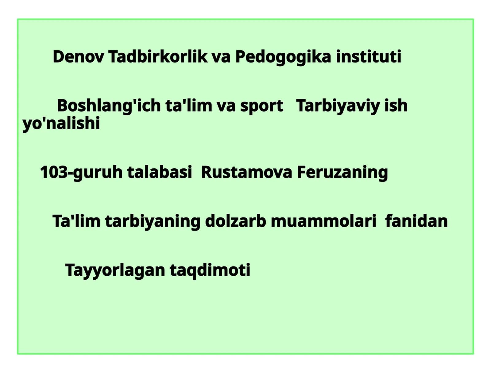 Ta'lim tarbiyaning dolzarb muammolari fanidan tayyorlagan taqdimoti