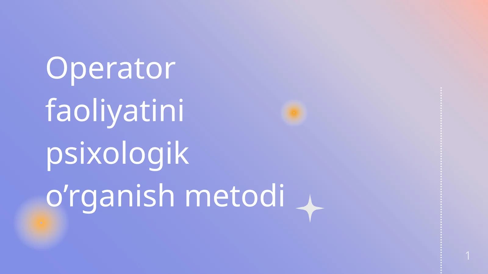 Operator faoliyatini psixologik o’rganish metodi