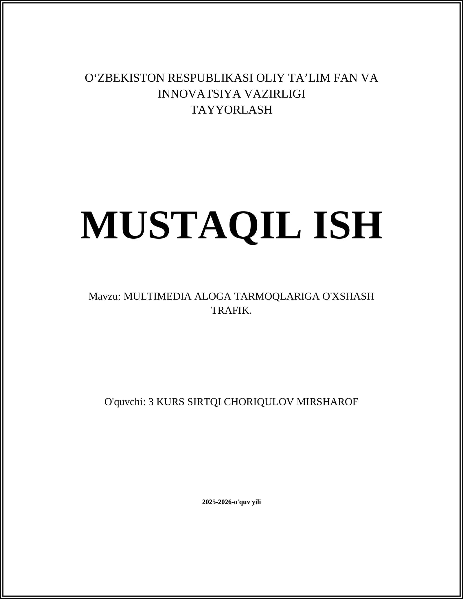 MULTIMEDIA ALOGA TARMOQLARIGA O'XSHASH TRAFIK