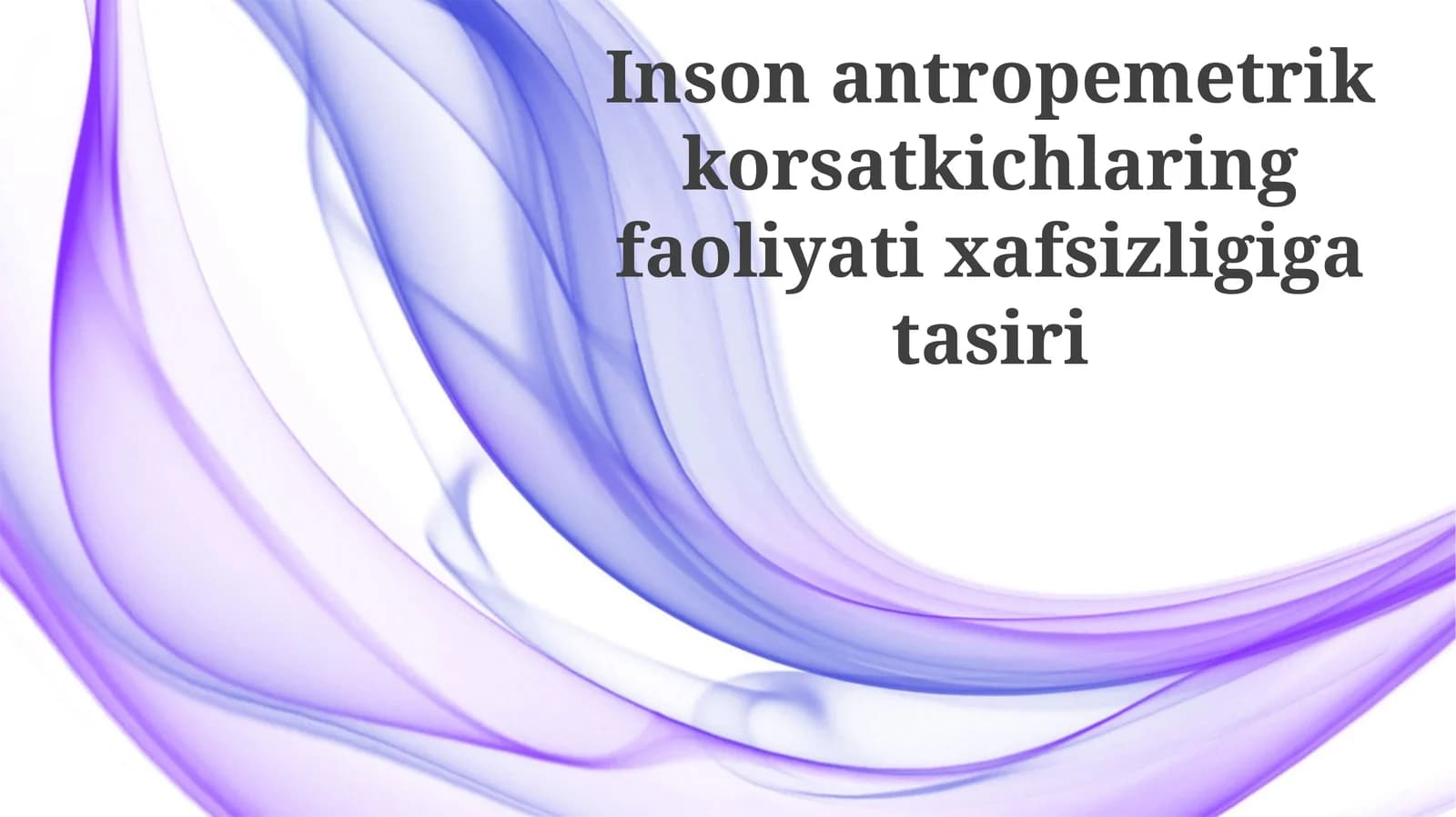 Antropometrik Ko'rsatkichlar va Ish Xavfsizligi