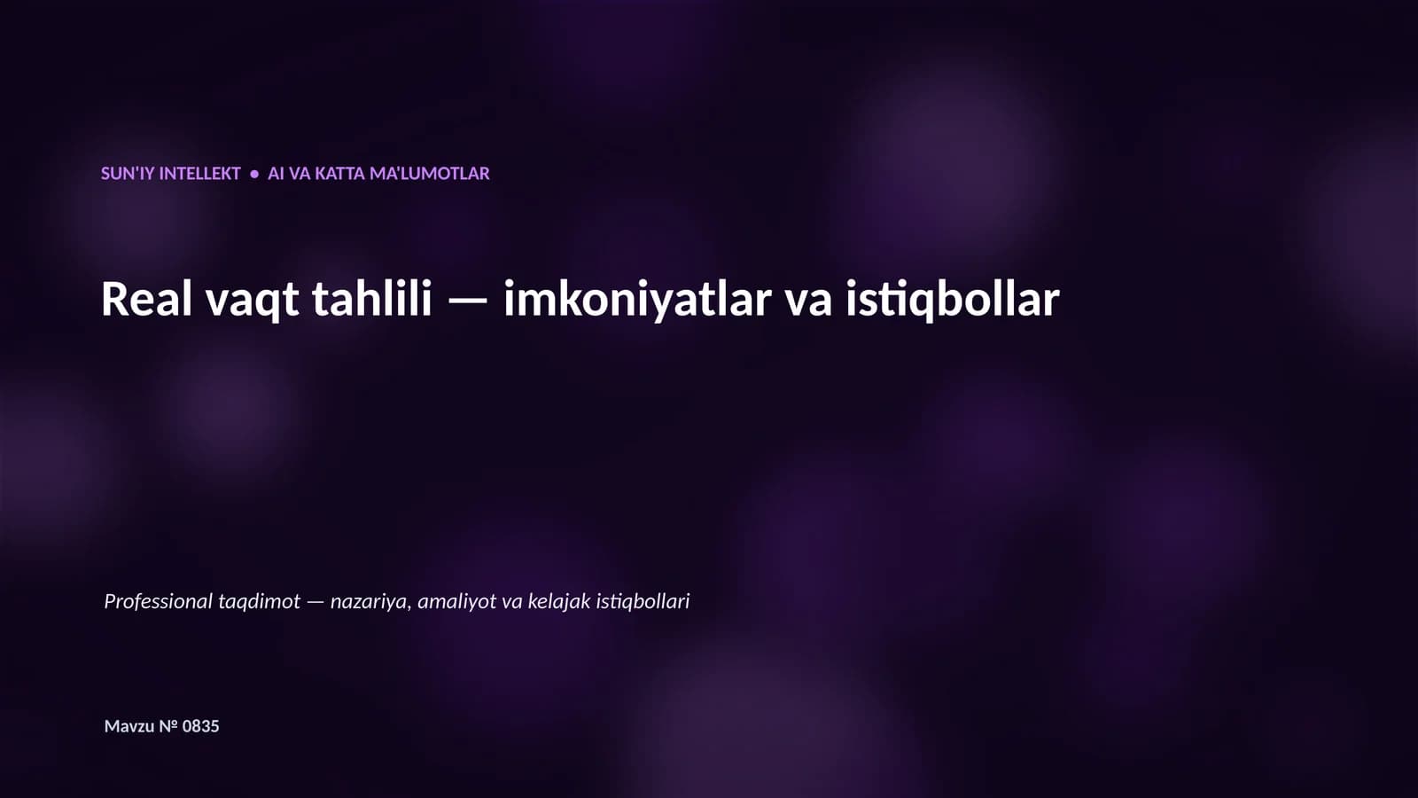 SUN'IY INTELLEKT VA KATTA MA'LUMOTLAR
