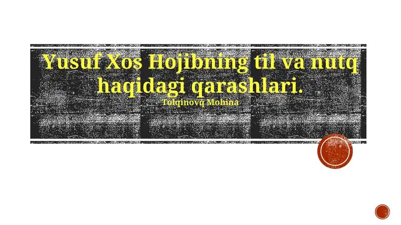 Yusuf Xos Hojibning Til va Nutq Haqidagi Qarashlari