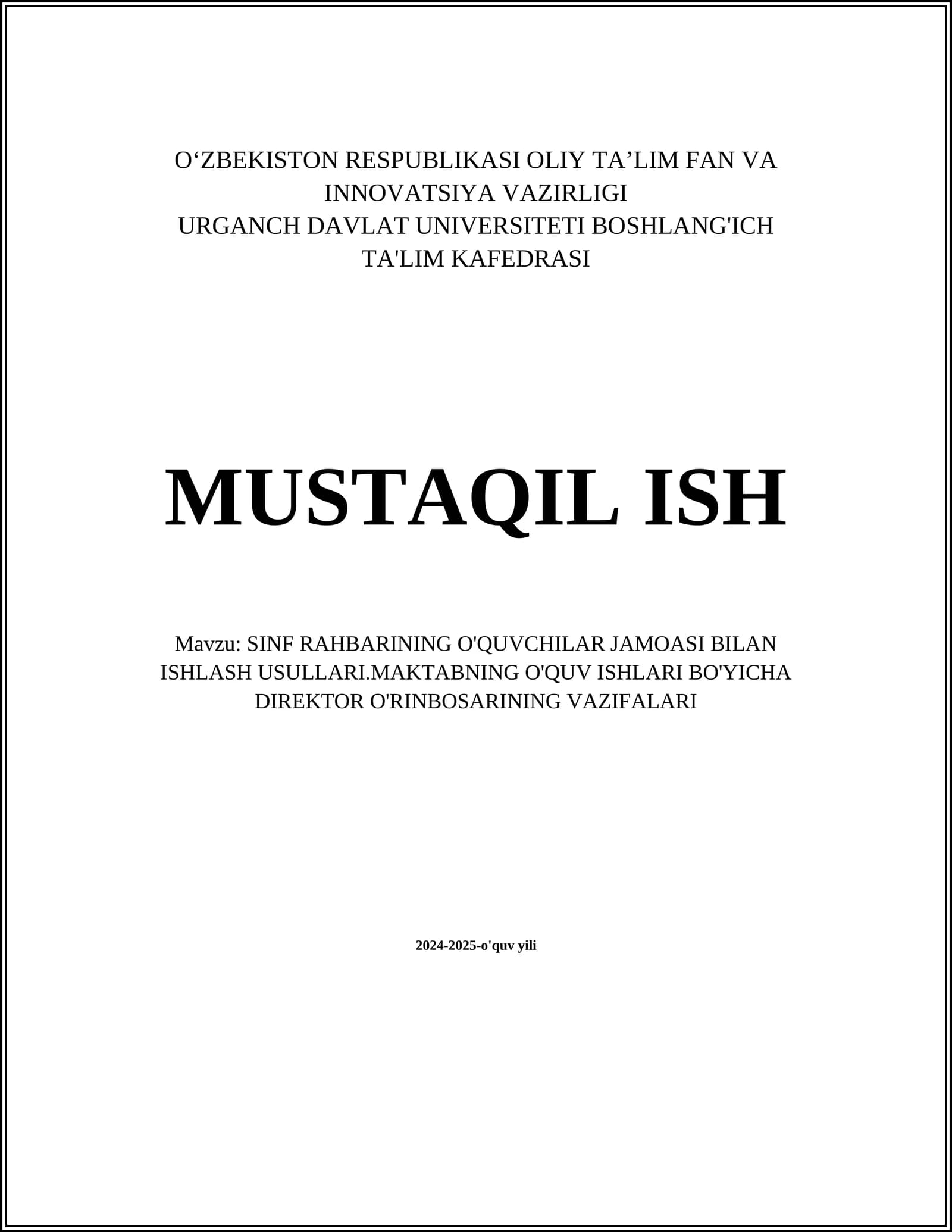 SINF RAHBARINING O'QUVCHILAR JAMOASI BILAN ISHLASH USULLARI.MAKTABNING O'QUV ISHLARI BO'YICHA DIREKTOR O'RINBOSARINING VAZIFALARI