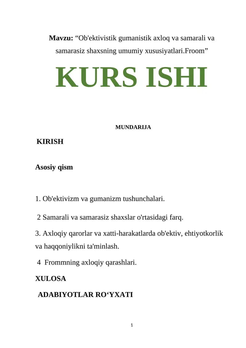 Ob'ektivistik gumanistik axloq va samarali va samarasiz shaxsning umumiy xususiyatlari.Froom