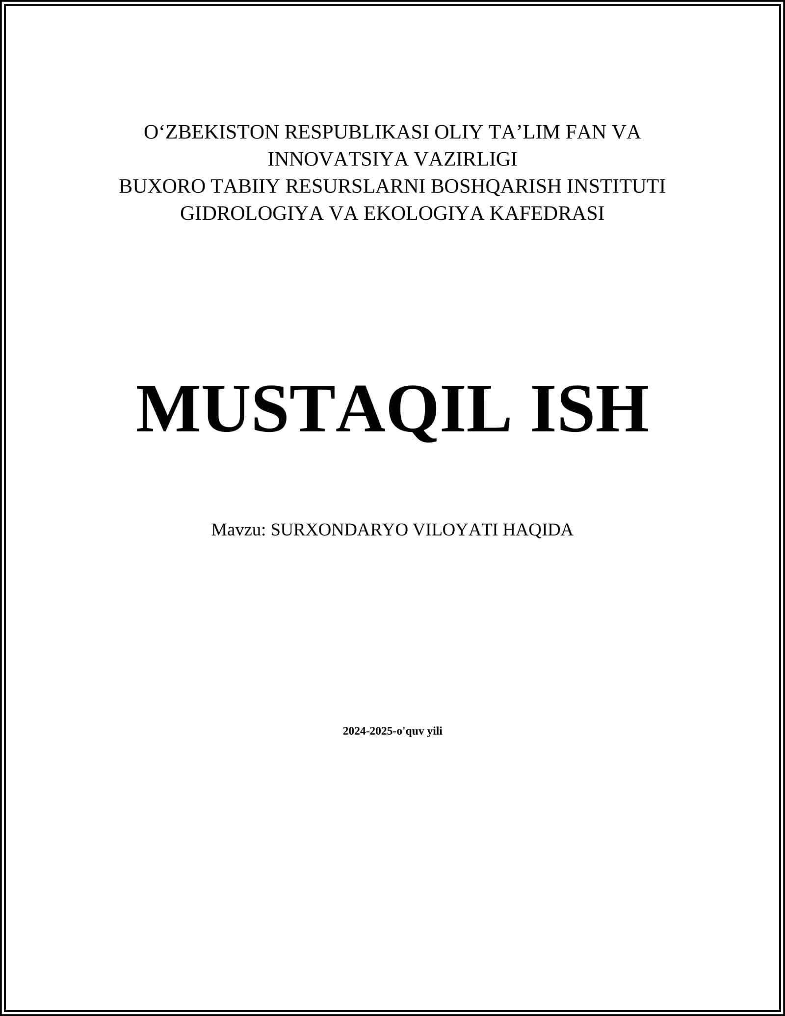 MUSTAQIL ISH Mavzu: SURXONDARYO VILOYATI HAQIDA