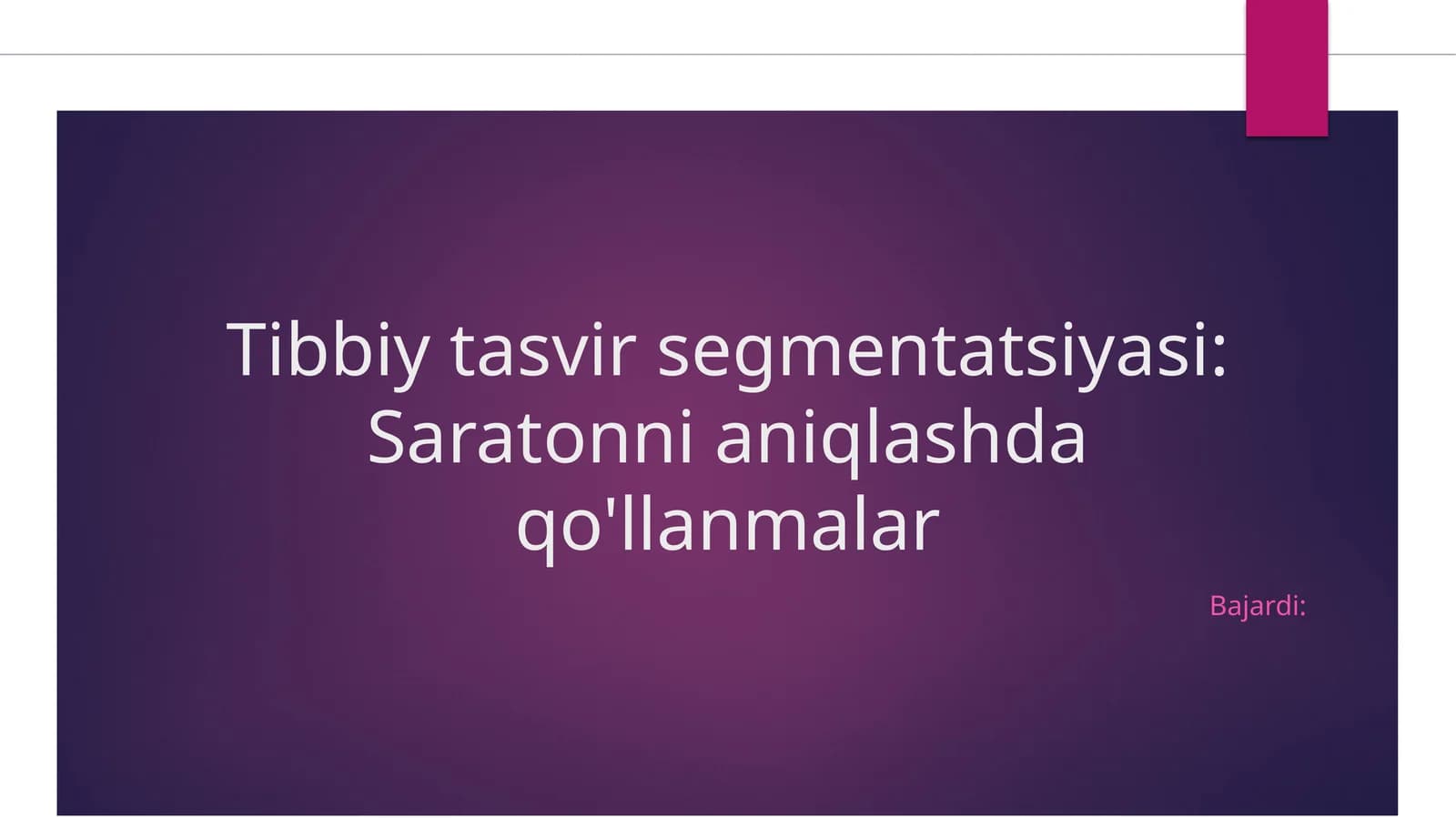 Tibbiy tasvir segmentatsiyasi