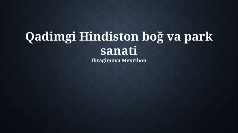 Qadimgi Hindiston boğ va park sanati