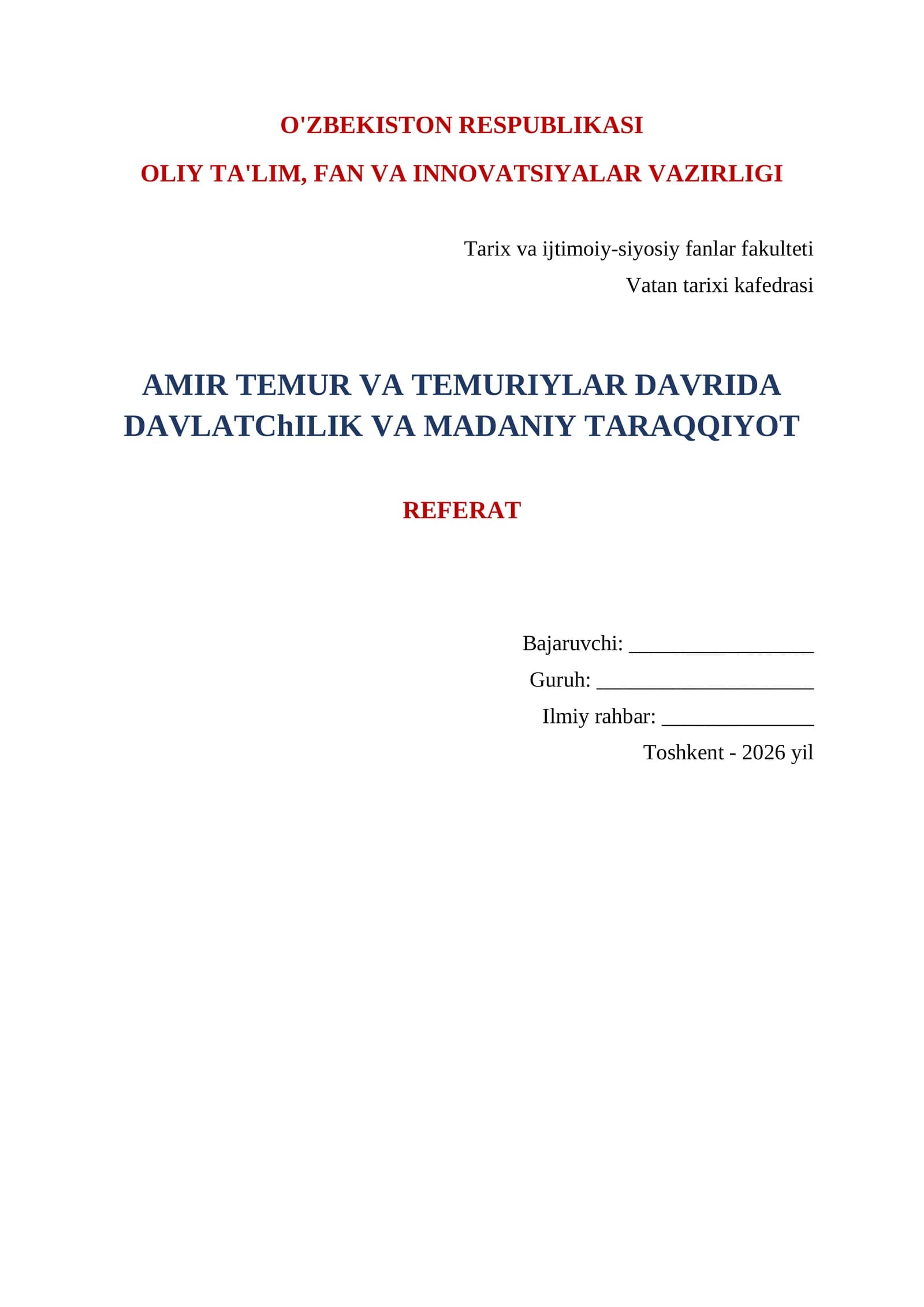 AMIR TEMUR VA TEMURIYLAR DAVRIDA DAVLATChILIK VA MADANIY TARAQQIYOT REFERAT