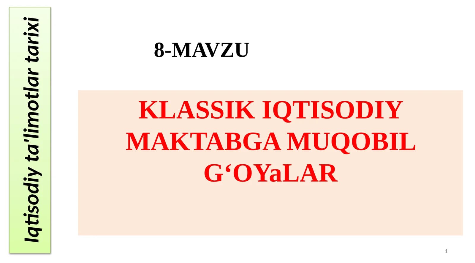KLASSIK IQTISODIYMAKTABGA MUQOBILGʻOYaLAR