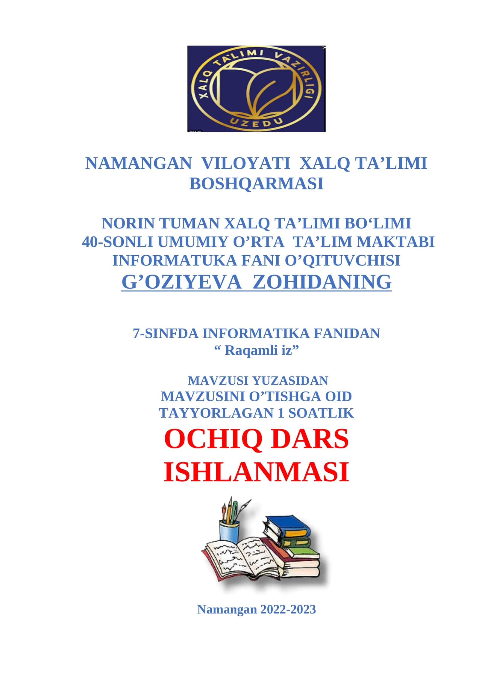 7-sinf Informatika fanidan Raqamli iz mavzusida bir soatlik ochiq dars ishlanma