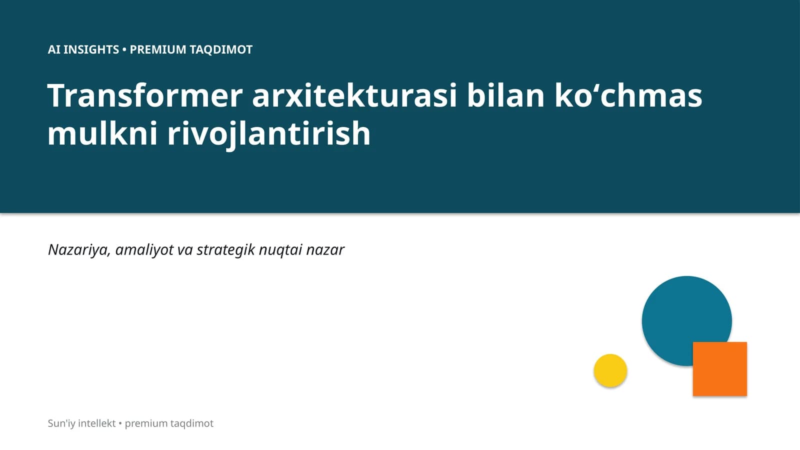 AI INSIGHTS • PREMIUM TAQDIMOT