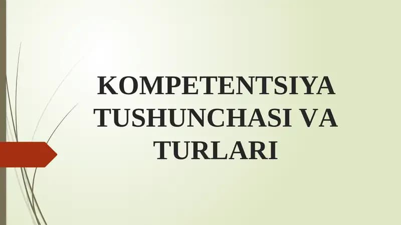 KOMPETENTSIYA TUSHUNCHАSI VАTURLАRI